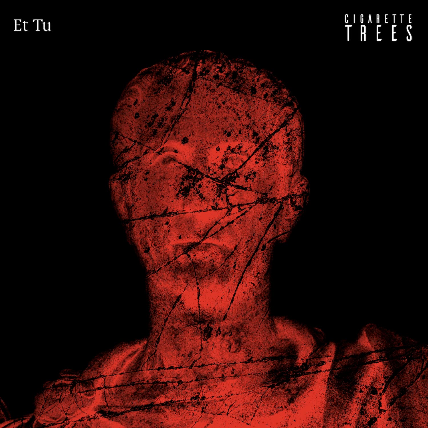 Et Tu by Cigarette Trees single artwork featuring a statue of Caesar with a red overlay. Designed by Joshua Back